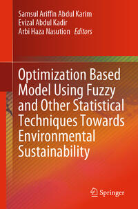 Vorderes Coverbild Optimization Based Model Using Fuzzy and Other Statistical Techniques Towards Environmental Sustainability