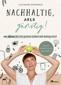 Vorderes Coverbild Nachhaltig, aber günstig!