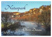 Vorderes Coverbild Naturpark Obere Donau (Tischkalender 2025 DIN A5 quer), CALVENDO Monatskalender