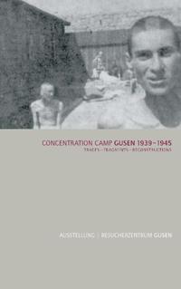 Vorderes Coverbild Concentration Camp Gusen 1939–1945