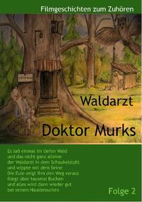 Vorderes Coverbild Waldarzt Doktor Murks