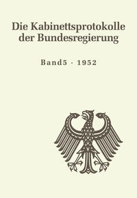 Vorderes Coverbild Die Kabinettsprotokolle der Bundesregierung / 1952