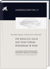 Vorderes Coverbild Die Basilica Julia auf dem Forum Romanum in Rom