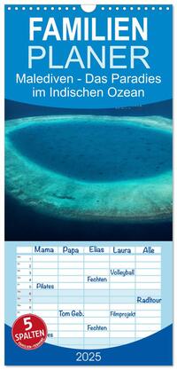 Vorderes Coverbild Familienplaner 2025 - Malediven – Das Paradies im Indischen Ozean III mit 5 Spalten (Wandkalender, 21 x 45 cm) CALVENDO