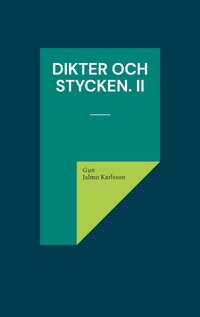 Vorderes Coverbild Dikter och Stycken. II