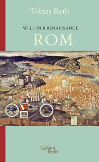 Vorderes Coverbild Welt der Renaissance: Rom