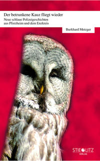 Vorderes Coverbild Der betrunkene Kauz fliegt wieder