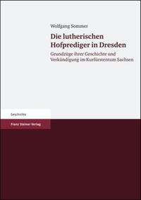 Vorderes Coverbild Die lutherischen Hofprediger in Dresden