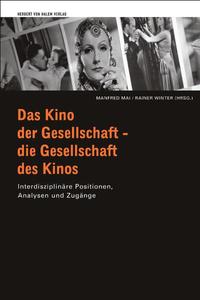 Vorderes Coverbild Das Kino der Gesellschaft - die Gesellschaft des Kinos