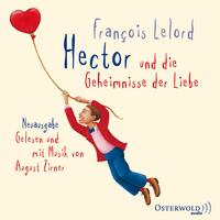 Vorderes Coverbild Hector und die Geheimnisse der Liebe (Hectors Abenteuer 2)