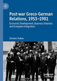 Vorderes Coverbild Post-war Greco-German Relations, 1953–1981