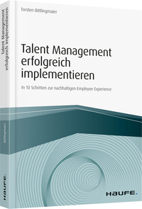 Vorderes Coverbild Talent Management erfolgreich implementieren