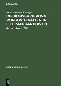 Vorderes Coverbild Die Konservierung von Archivalien in Literaturarchiven