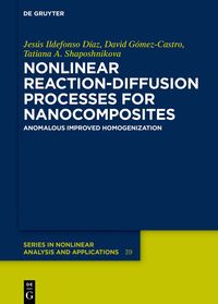 Vorderes Coverbild Nonlinear Reaction-Diffusion Processes for Nanocomposites