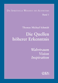 Vorderes Coverbild Die spirituelle Weisheit des Altertums