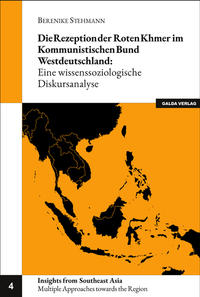 Vorderes Coverbild Die Rezeption der Roten Khmer im Kommunistischen Bund Westdeutschland