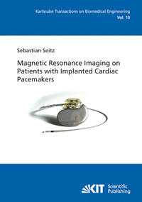 Vorderes Coverbild Magnetic resonance imaging on patients with implanted cardiac pacemakers
