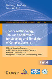 Vorderes Coverbild Theory, Methodology, Tools and Applications for Modeling and Simulation of Complex Systems