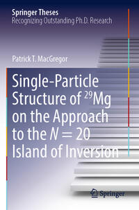 Vorderes Coverbild Single-Particle Structure of 29Mg on the Approach to the N = 20 Island of Inversion