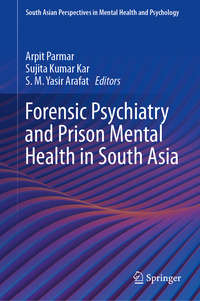 Vorderes Coverbild Forensic Psychiatry and Prison Mental Health in South Asia