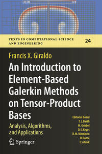 Vorderes Coverbild An Introduction to Element-Based Galerkin Methods on Tensor-Product Bases
