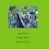 Vorderes Coverbild Farbiges Warten / Tagebuch und Innenraum