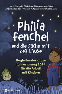 Vorderes Coverbild Philia Fenchel und die Sache mit der Liebe