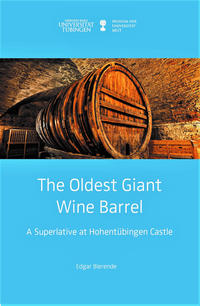 Vorderes Coverbild The Oldest Giant Wine Barrel