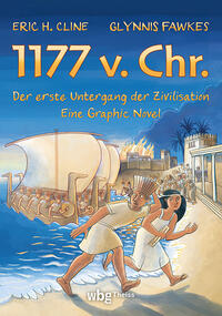 Vorderes Coverbild 1177 v. Chr. – Eine Graphic Novel