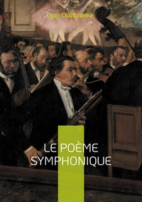 Vorderes Coverbild Le Poème symphonique