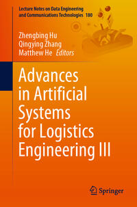 Vorderes Coverbild Advances in Artificial Systems for Logistics Engineering III