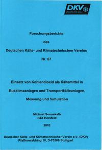 Vorderes Coverbild Einsatz von Kohlendioxid als Kältemittel in Busklimaanlagen und Transportkälteanlagen, Messung und Simulation