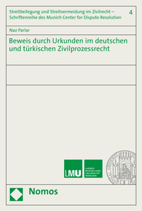 Vorderes Coverbild Beweis durch Urkunden im deutschen und türkischen Zivilprozessrecht