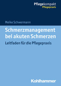 Vorderes Coverbild Schmerzmanagement bei akuten Schmerzen