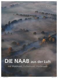Vorderes Coverbild DIE NAAB aus der Luft