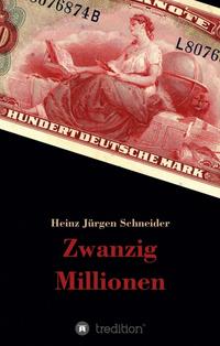 Vorderes Coverbild Zwanzig Millionen
