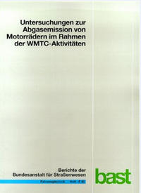 Vorderes Coverbild Untersuchungen zur Abgasemission von Motorrädern im Rahmen der WMTC-Aktivitäten