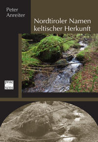 Vorderes Coverbild Nordtiroler Namen keltischer Herkunft