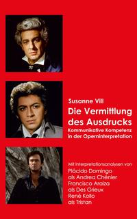 Vorderes Coverbild Die Vermittlung des Ausdrucks - Kommunikative Kompetenz in der Operninterpretation