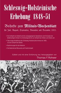Vorderes Coverbild Die Maritime Bibliothek / Schleswig-Holsteinische Erhebung 1848-51 - Beihefte zum Militair-Wochenblatt
