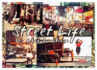 Vorderes Coverbild Street Life, das Leben der Straße (Wandkalender 2025 DIN A3 quer), CALVENDO Monatskalender