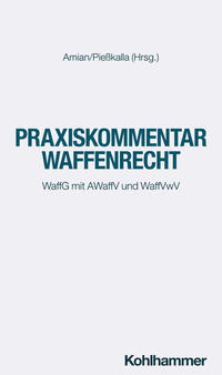 Vorderes Coverbild Praxiskommentar Waffenrecht