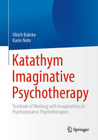 Vorderes Coverbild Katathym Imaginative Psychotherapy