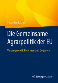 Vorderes Coverbild Die Gemeinsame Agrarpolitik der EU
