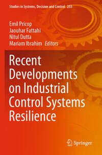 Vorderes Coverbild Recent Developments on Industrial Control Systems Resilience
