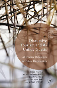 Vorderes Coverbild Disruptive Tourism and its Untidy Guests