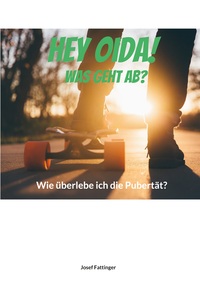 Vorderes Coverbild Hey Oida! Was geht ab?