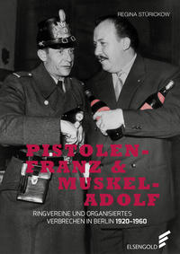 Vorderes Coverbild Pistolen-Franz & Muskel-Adolf