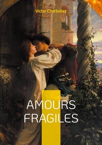 Vorderes Coverbild Amours fragiles
