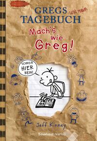 Vorderes Coverbild Gregs Tagebuch - Mach´s wie Greg!